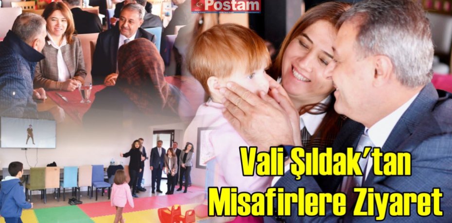 Vali Şıldak'tan Misafirlere Ziyaret