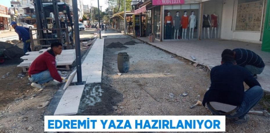 Edremit yaza hazırlanıyor