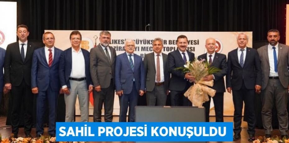 SAHİL PROJESİ KONUŞULDU