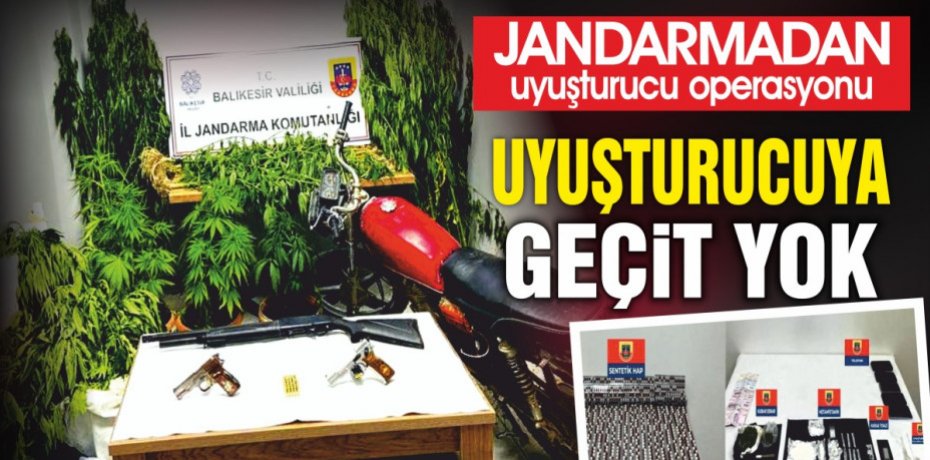 UYUŞTURUCUYA GEÇİT YOK