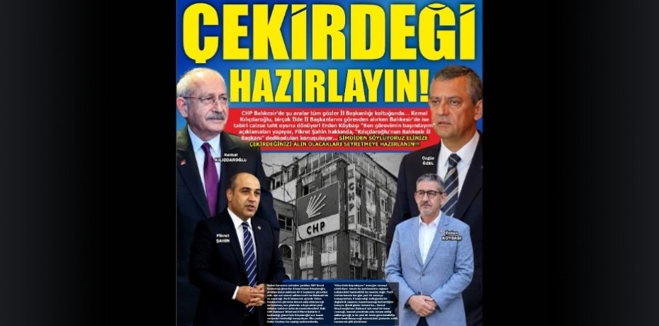 ÇEKİRDEĞİ HAZIRLAYIN!