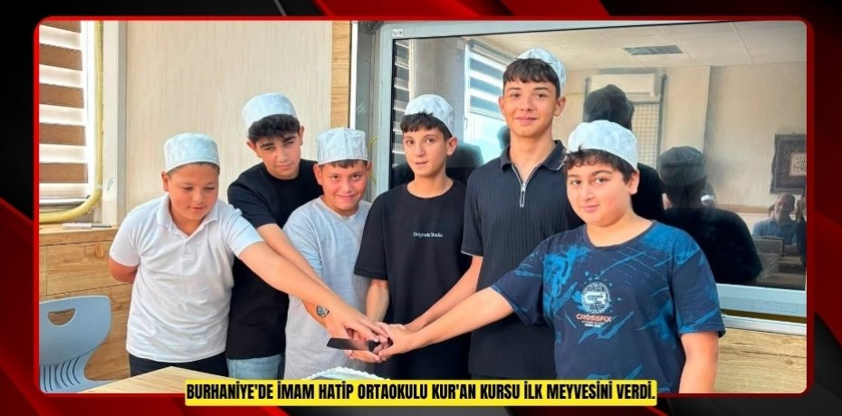 Burhaniye'de İmam Hatip Ortaokulu Kur'an Kursu ilk meyvesini verdi.  