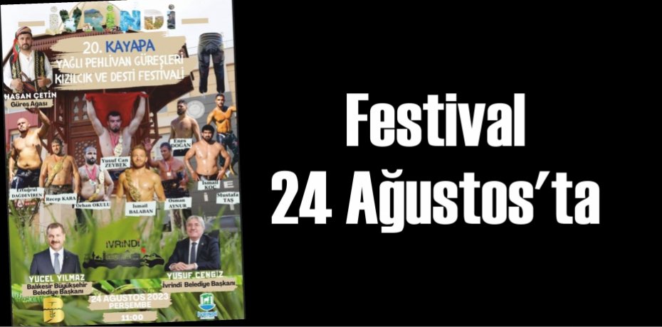 Festival 24 Ağustos'ta