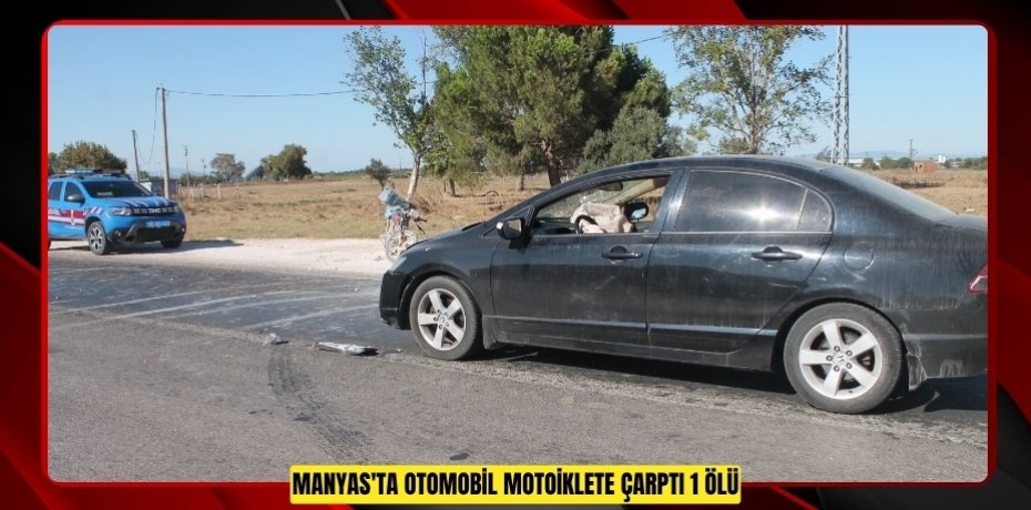 Manyas'ta otomobil motoiklete çarptı: 1 ölü