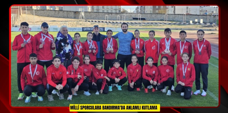  Milli sporculara Bandırma'da anlamlı kutlama  