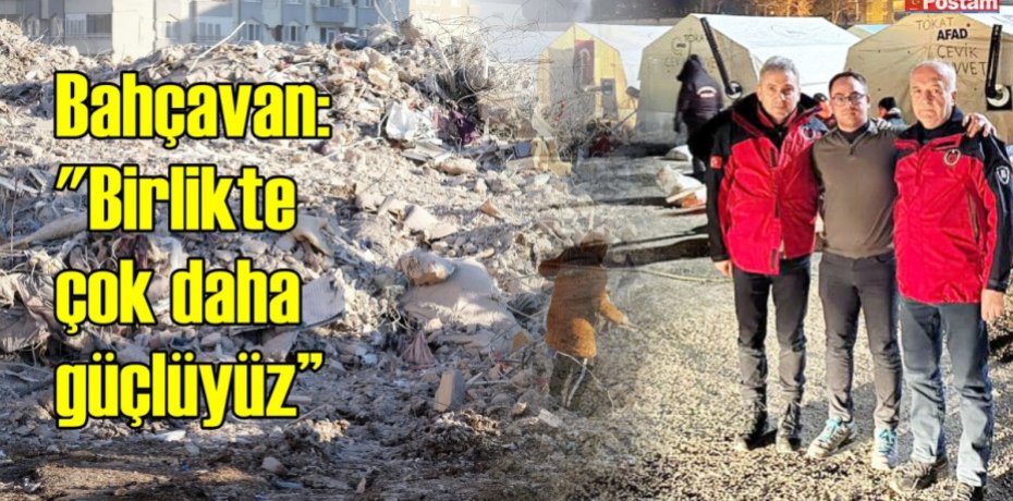 Bahçavan: "Birlikte çok daha güçlüyüz"