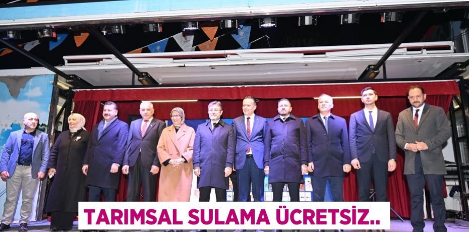 Tarımsal sulama ücretsiz..