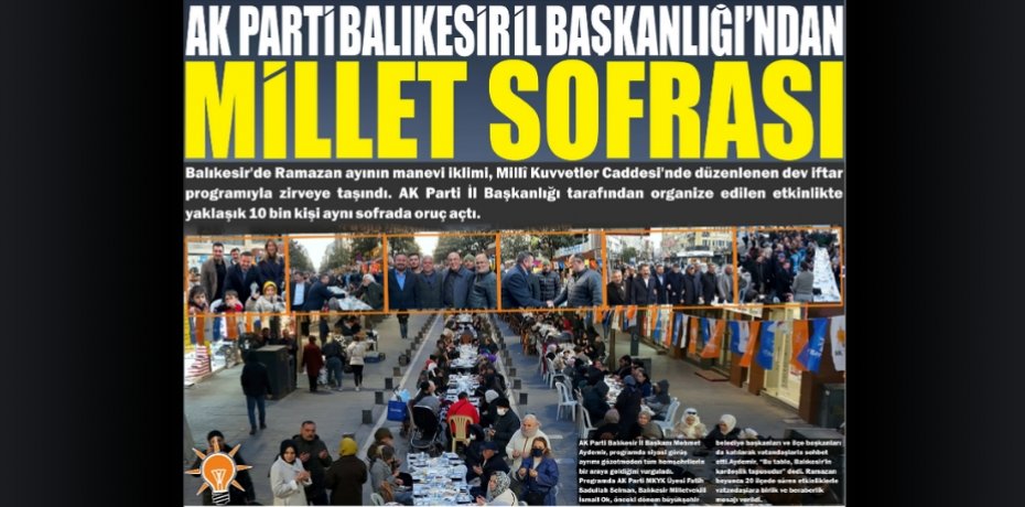 AK PARTİ BALIKESİR İL BAŞKANLIĞI’NDAN MİLLET SOFRASI