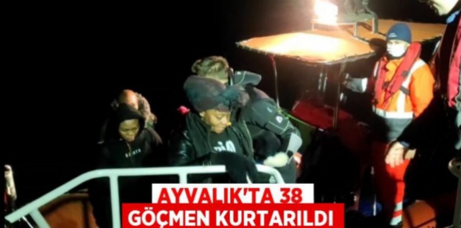 Ayvalık’ta 38 göçmen kurtarıldı