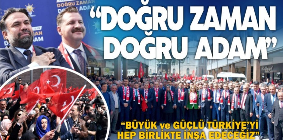 "DOĞRU ZAMAN DOĞRU ADAM"