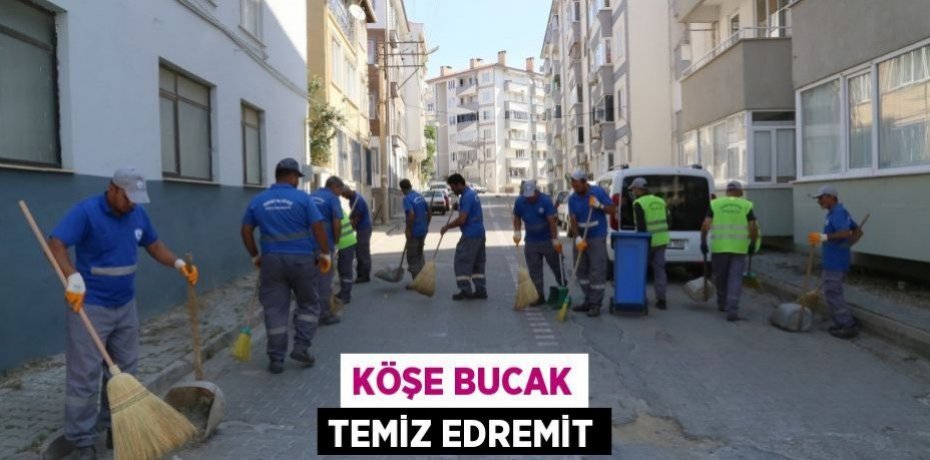 Köşe bucak temiz Edremit