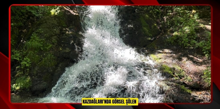 Kazdağları’nda görsel şölen  
