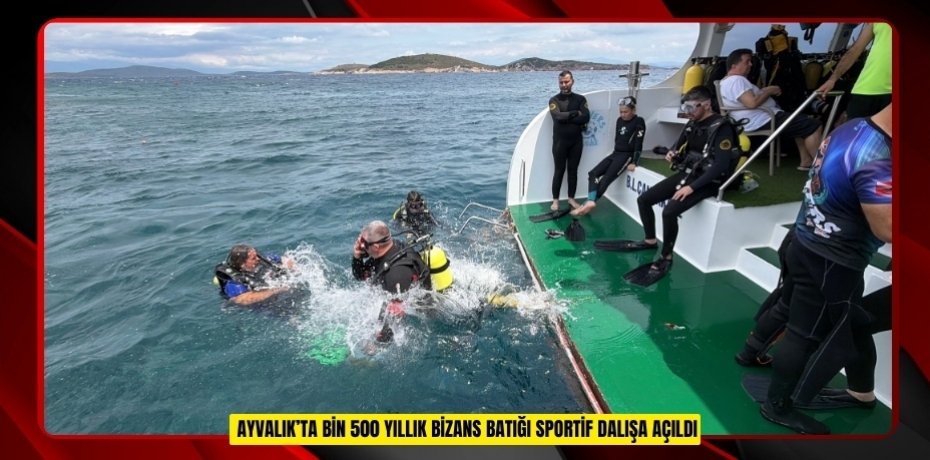 Ayvalık’ta bin 500 yıllık Bizans batığı sportif dalışa açıldı  