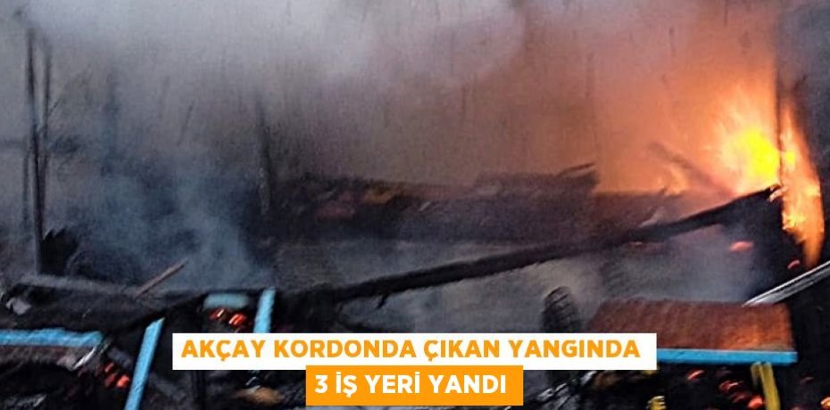 Akçay kordonda çıkan yangında 3 iş yeri yandı