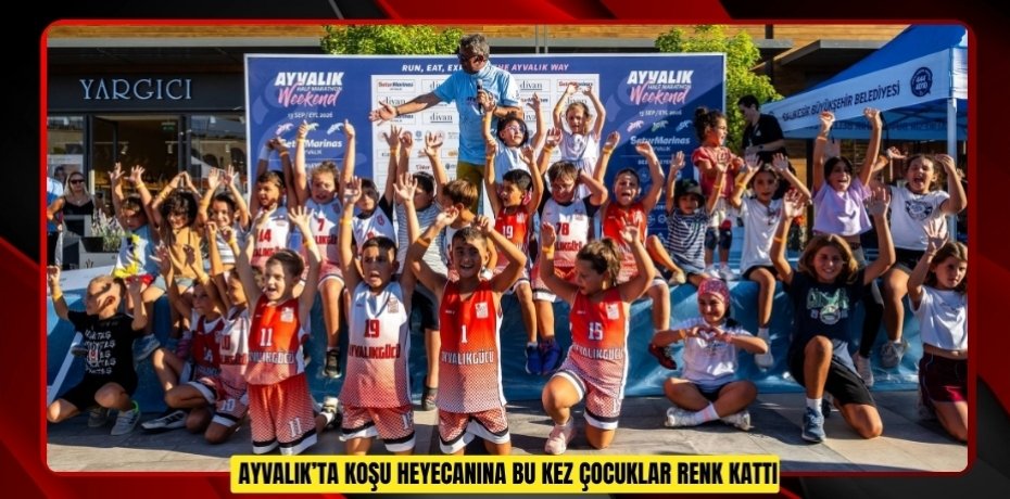 AYVALIK’TA KOŞU HEYECANINA BU KEZ ÇOCUKLAR RENK KATTI