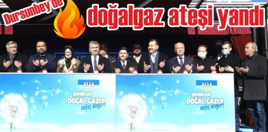 Dursunbey’de doğalgaz ateşi yandı