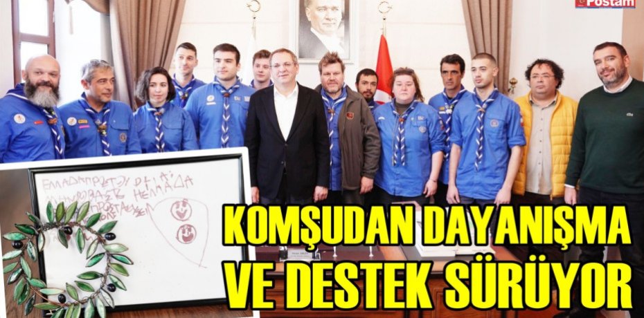 KOMŞUDAN DAYANIŞMA VE DESTEK SÜRÜYOR