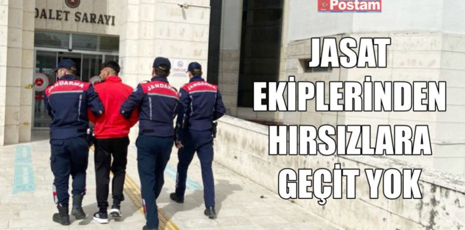 JASAT EKİPLERİNDEN HIRSIZLARA GEÇİT YOK
