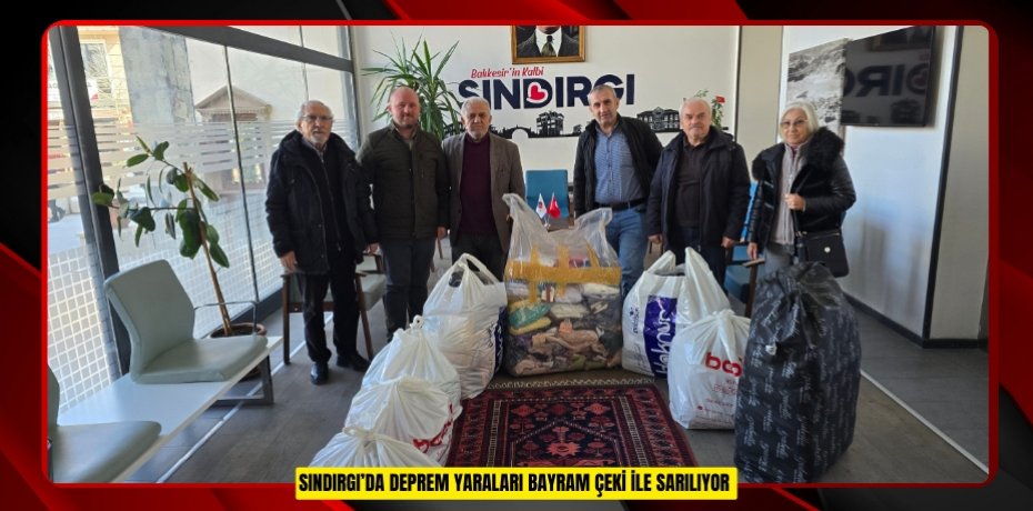 Sındırgı’da deprem yaraları "Bayram Çeki" ile sarılıyor