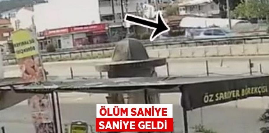 Ölüm saniye saniye geldi