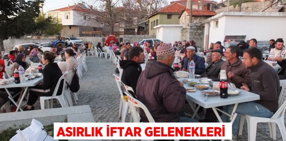 Asırlık iftar gelenekleri