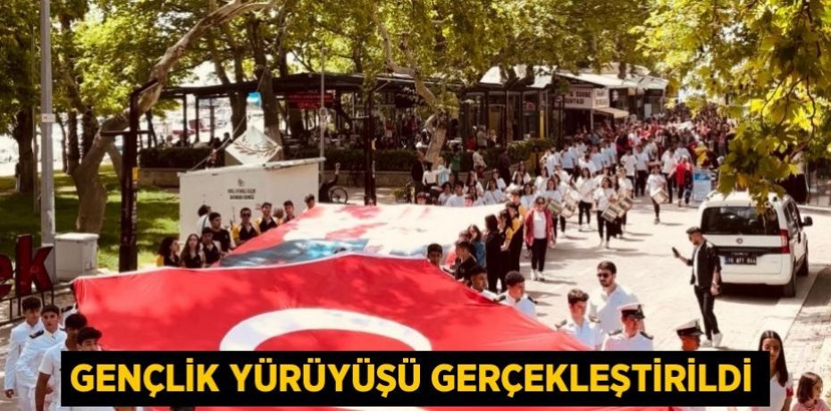 Gençlik yürüyüşü gerçekleştirildi