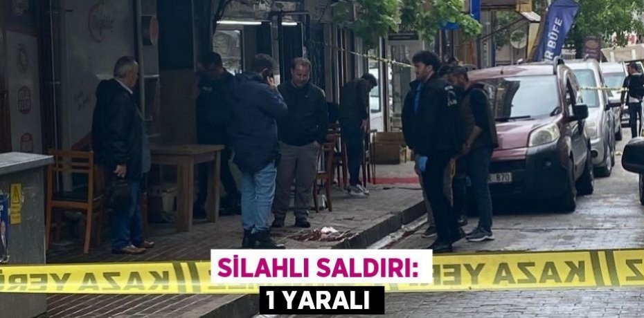 Silahlı saldırı: 1 yaralı