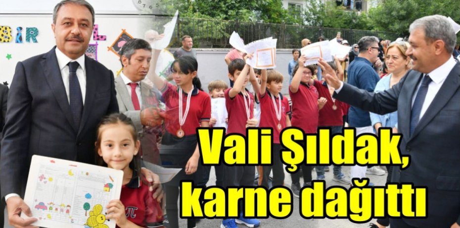 Vali Şıldak, karne dağıttı