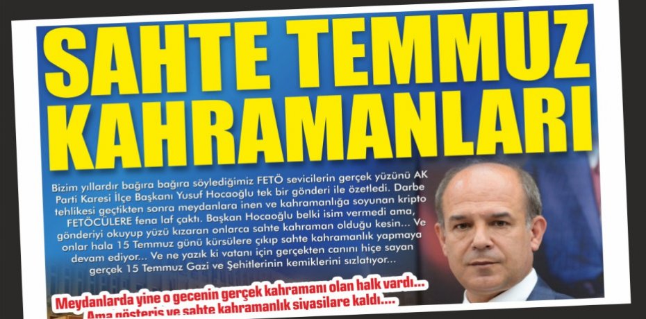 SAHTE 15 TEMMUZ KAHRAMANLARI
