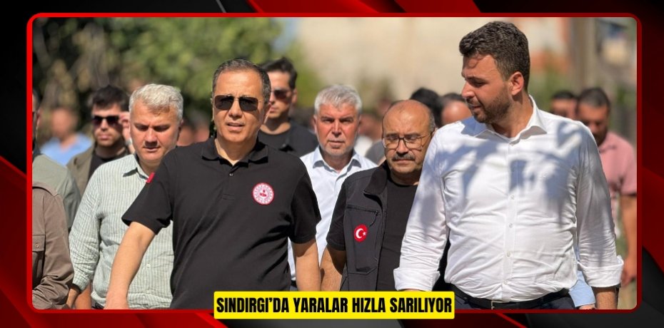 SINDIRGI’DA YARALAR HIZLA SARILIYOR