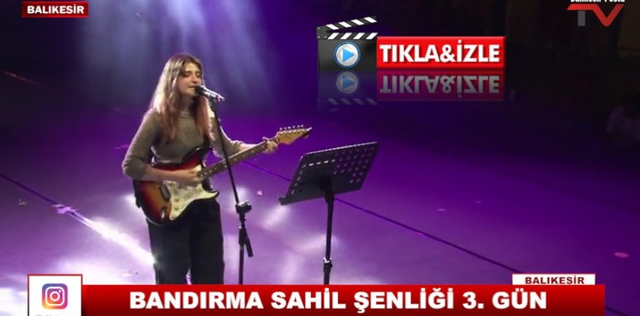 BANDIRMA SAHİL ŞENLİĞİ 3. GÜN