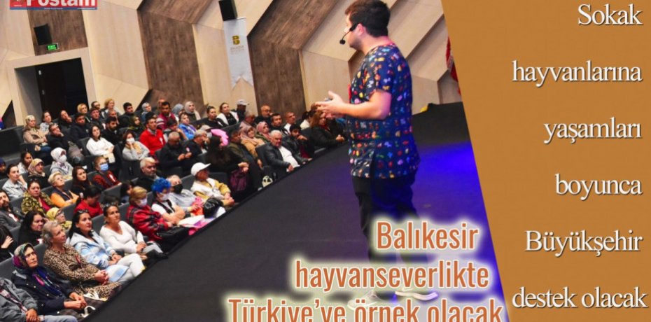 Balıkesir, hayvanseverlikte Türkiye’ye örnek olacak