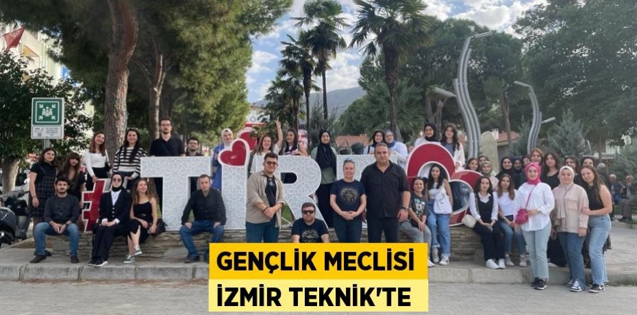 Gençlik Meclisi İzmir Teknik'te 