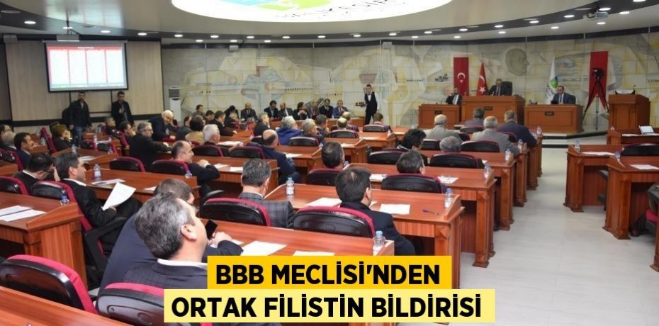 BBB MECLİSİ’NDEN ORTAK FİLİSTİN BİLDİRİSİ