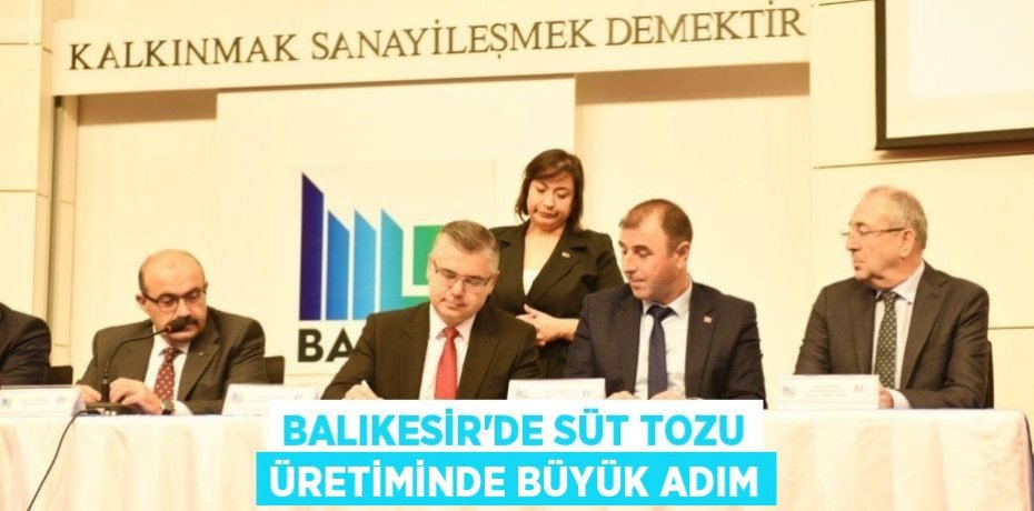 Balıkesir’de Süt tozu üretiminde büyük adım