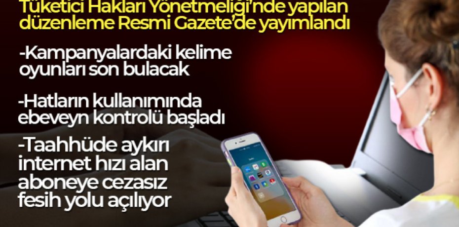 Tüketici Hakları Yönetmeliği'nde yapılan düzenleme Resmi Gazete'de yayımlandı