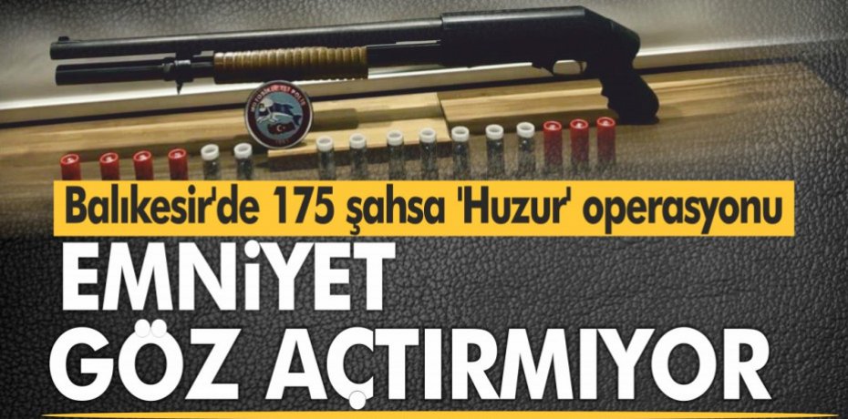 EMNİYET GÖZ AÇTIRMIYOR