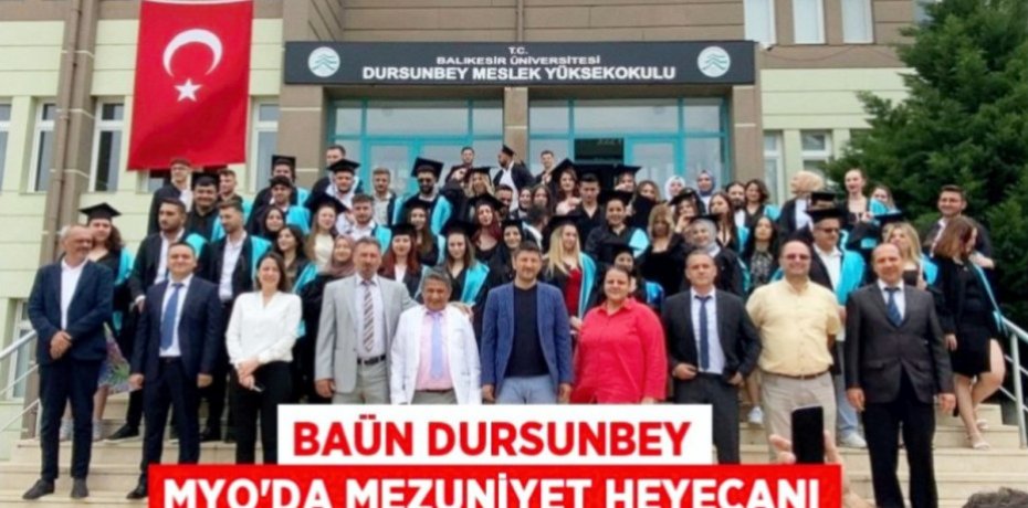 BAÜN Dursunbey MYO’da Mezuniyet Heyecanı