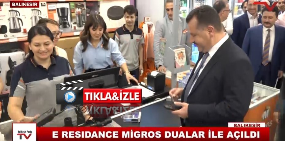 E-RESİDANCE MİGROS DUALAR İLE AÇILDI