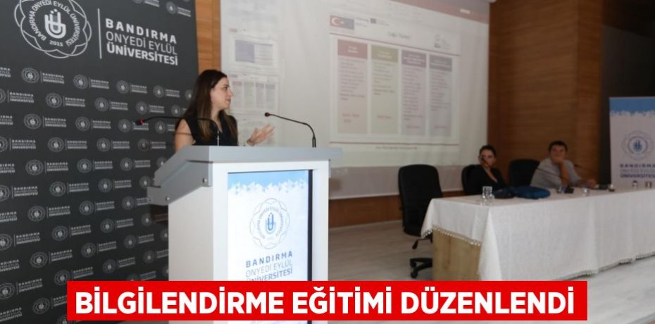 Bilgilendirme Eğitimi Düzenlendi