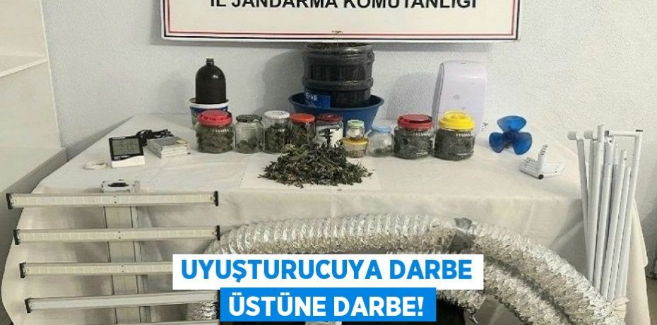 UYUŞTURUCUYA DARBE ÜSTÜNE DARBE!