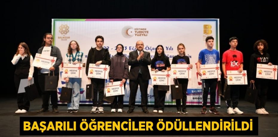 BAŞARILI ÖĞRENCİLER ÖDÜLLENDİRİLDİ