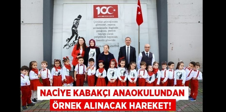 NACİYE KABAKÇI ANAOKULUNDAN ÖRNEK ALINACAK HAREKET!