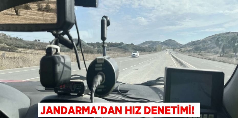Jandarma'dan Hız Denetimi!