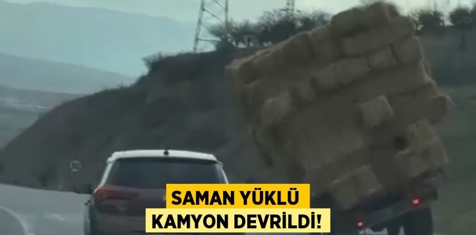 Saman yüklü kamyon devrildi!
