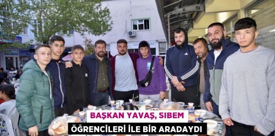Başkan Yavaş, SIBEM öğrencileri ile bir aradaydı