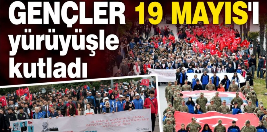 Balıkesir'de gençler 19 Mayıs'ı yürüyüşle kutladı