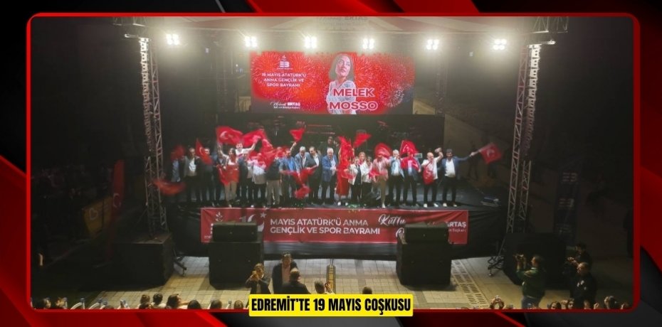EDREMİT’TE 19 MAYIS COŞKUSU