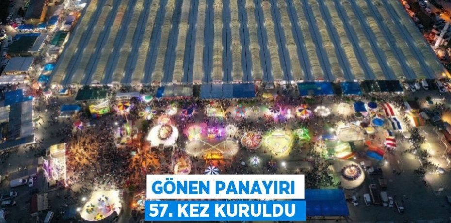 Gönen Panayırı 57. kez kuruldu