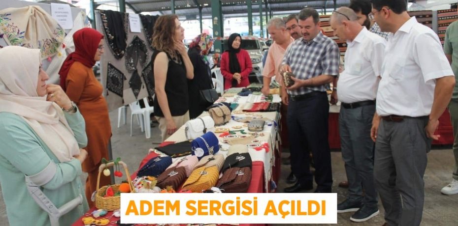 ADEM Sergisi açıldı